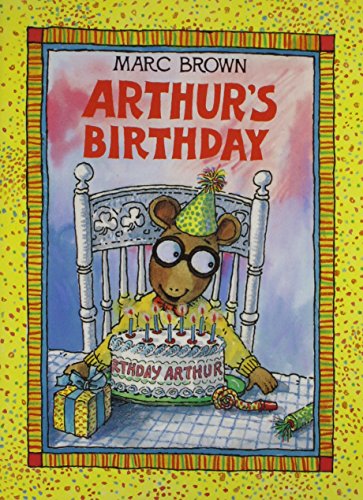 Arthur's Birthday (9780590367943) by Brown, Marc