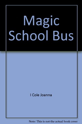 Imagen de archivo de Magic School Bus a la venta por Half Price Books Inc.