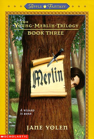 Imagen de archivo de Merlin: The Young Merlin Trilogy, Book Three (Young Merlin Trilogy, Book 3) a la venta por Isle of Books