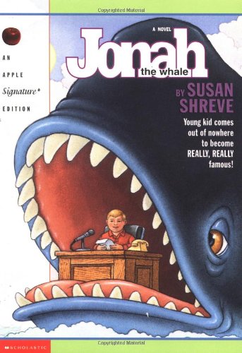 Jonah the Whale (9780590371346) by Shreve, Susan