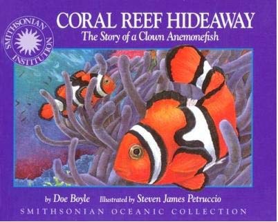 Imagen de archivo de Coral Reef Hideaway, The Story of a Clown Anemonefish a la venta por Alf Books