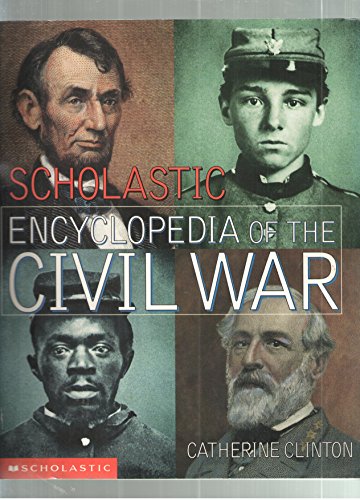 Imagen de archivo de Scholastic Encyclopedia of the Civil War a la venta por First Choice Books
