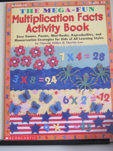 Beispielbild fr Mega-Fun Multiplication Facts Activity Book : Easy Games, Poems, Mini-Books, Reproducibles zum Verkauf von Better World Books