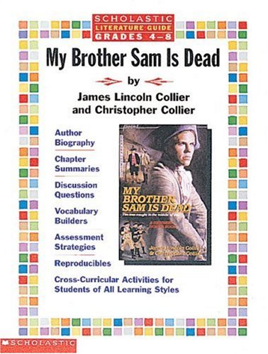 Beispielbild fr Literature Guide: My Brother Sam Is Dead: My Brother Sam Is Dead zum Verkauf von ThriftBooks-Dallas