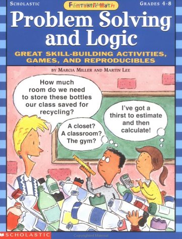 Stock image for Funtastic Math! Problem Solving and Logic (Grades 4-8) for sale by Wonder Book