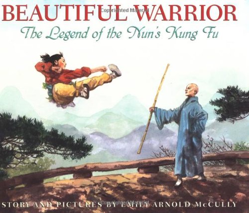 9780590374873: Beautiful Warrior: The Legend of the Nun's Kung Fu