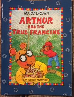 Beispielbild fr Arthur and the true Francine zum Verkauf von Hawking Books