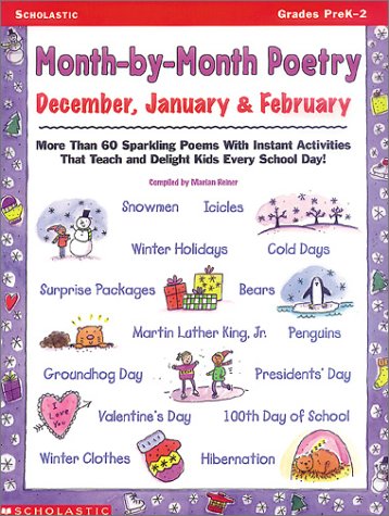 Beispielbild fr Month-By-Month Poetry: December, January, February (Grades PreK-3) zum Verkauf von Wonder Book