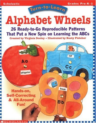 9780590379045: Turn-To-Learn Alphabet Wheels: 26 Ready-To-Go Reproducible Patterns That Put a New Spin on Learning the ABCs