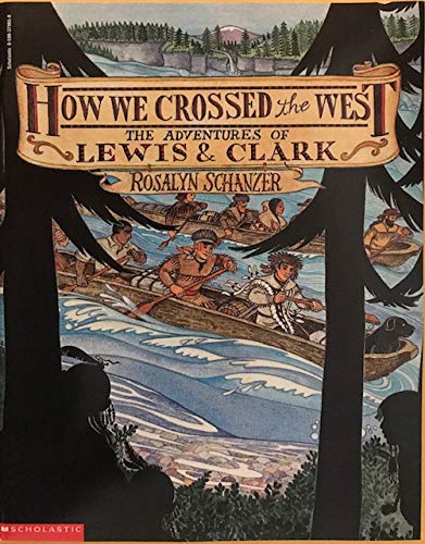 9780590379656: How We Crossed the West: The Adventures of Lewis & Clark Edition: reprint