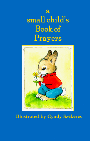 9780590383639: A Small Child's Book of Prayers
