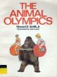 Stock image for The Animal Olympics for sale by Sleepy Hollow Books