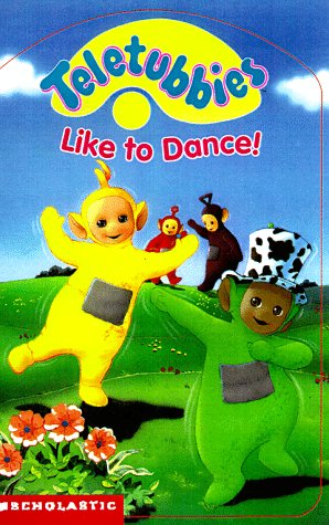 Stock image for Teletubbies Like to Dance! for sale by Your Online Bookstore