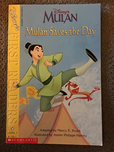 Disney's Mulan Saves the Day (First Readers, Level 1 K + Gr. 1)