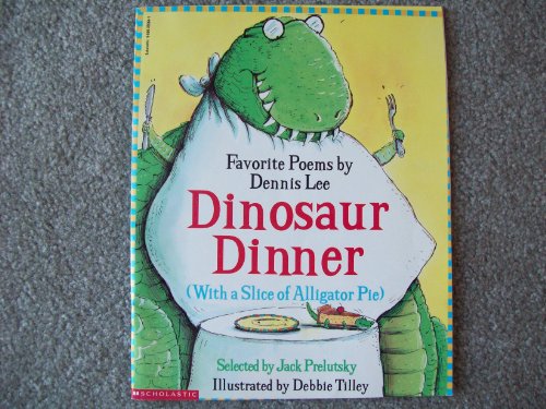 9780590395045: Dinosaur Dinner with a Slice of Alligator Pie