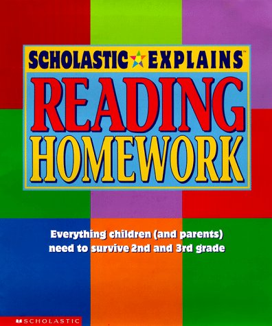 Stock image for Scholastic Explains Reading Homework (The Scholastic Explains Homework Series) for sale by SecondSale