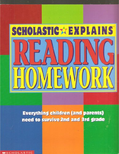 Stock image for Scholastic Explains Reading Homework (The Scholastic Explains Homework Series) for sale by Your Online Bookstore