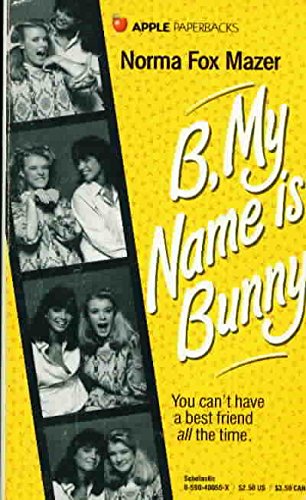 Beispielbild fr B, My Name is Bunny zum Verkauf von More Than Words
