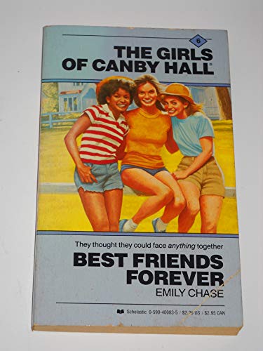 9780590400831: Best Friends Forever (Girls of Canby Hall)