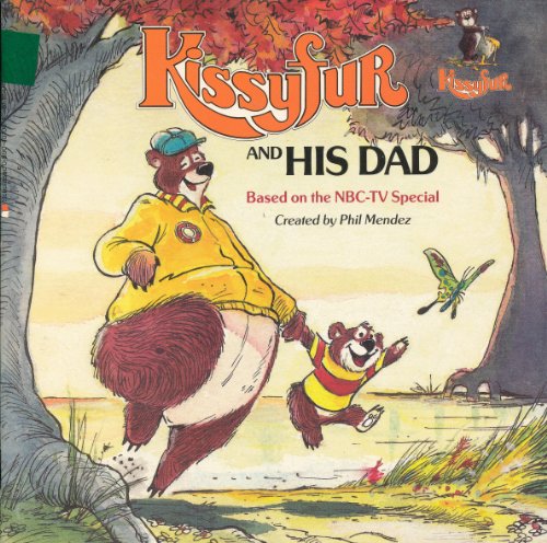 Stock image for Kissyfur And His Dad for sale by Jenson Books Inc