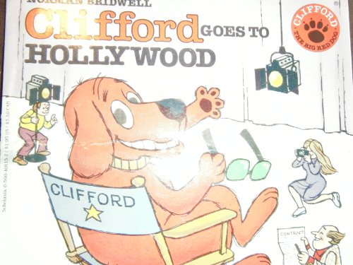 9780590401159: Clifford Goes to Hollywood