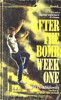 Imagen de archivo de After the Bomb: Week One (Point Paperback) a la venta por Gulf Coast Books