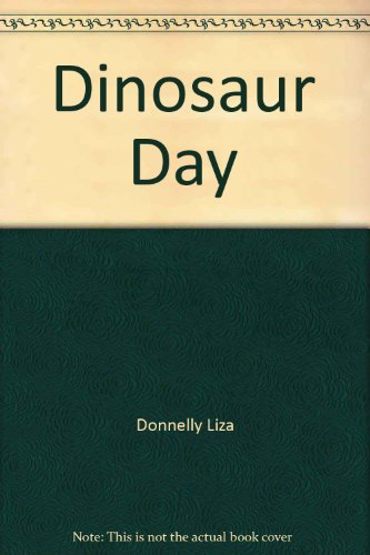 Imagen de archivo de Dinosaur Day a la venta por Better World Books