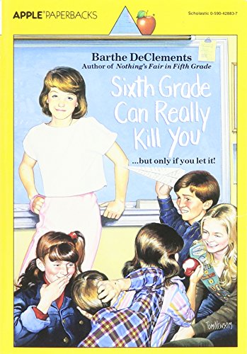 Beispielbild fr Sixth Grade Can Really Kill You zum Verkauf von Better World Books: West