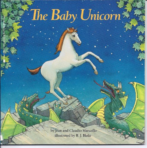 The Baby Unicorn (9780590401951) by Marzollo, Jean; Marzollo, Claudio