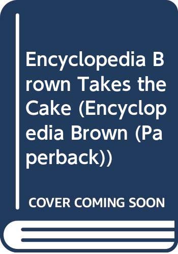 9780590402200: Encyclopedia Brown Takes the Cake (Encyclopedia Brown (Paperback))