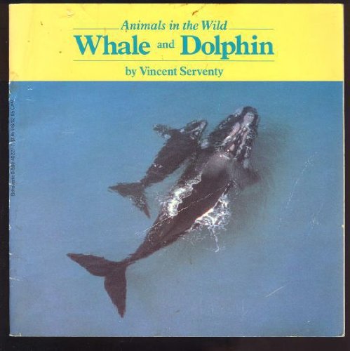 Beispielbild fr Whale and Dolphin (Animals in the Wild Series) zum Verkauf von Wonder Book