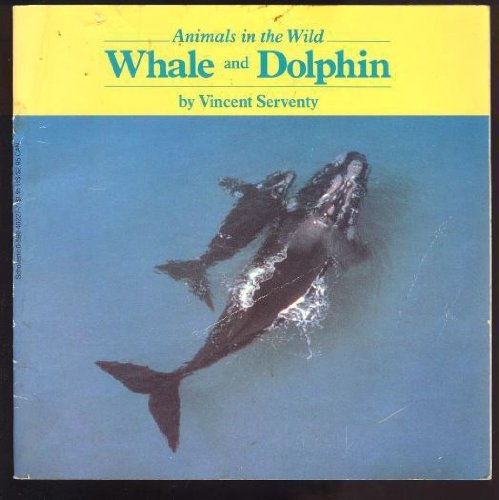 Imagen de archivo de Whale and Dolphin (Animals in the Wild Series) a la venta por BookHolders