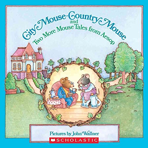9780590402606: City Mouse-Country Mouse and Two More Mouse Tales from Aesop
