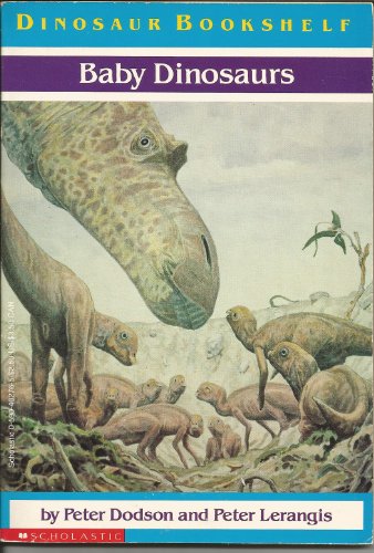9780590402767: Baby Dinosaurs (Dinosaur Bookshelf)