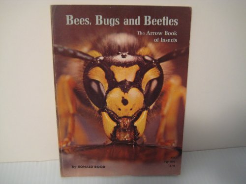 Stock image for Bees, Bugs and Beetles: The Arrow Book of Insects for sale by ThriftBooks-Dallas