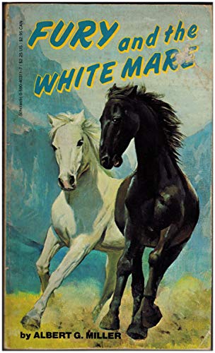 Beispielbild fr Fury and the White Mare zum Verkauf von Better World Books