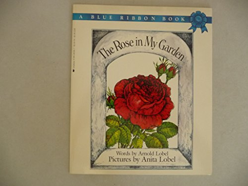 Beispielbild fr The Rose in My Garden zum Verkauf von Better World Books