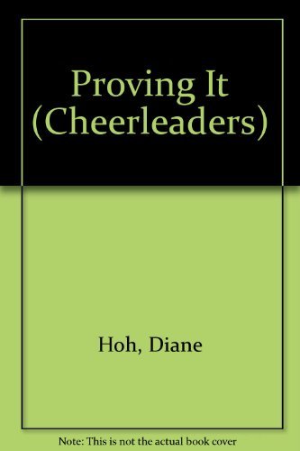 9780590403719: Proving It (Cheerleaders)