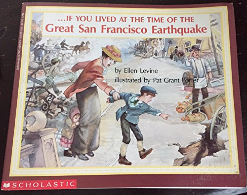 Imagen de archivo de If You Lived at the Time of the Great San Francisco Earthquake a la venta por ThriftBooks-Atlanta