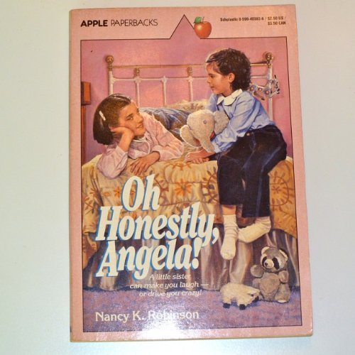 Imagen de archivo de Oh Honestly, Angela! (Apple Paperbacks) a la venta por BookHolders