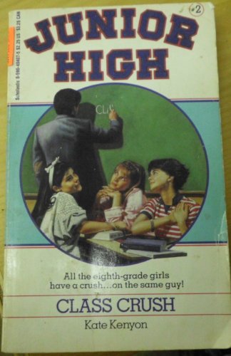 Imagen de archivo de Class Crush: Junior High #2 a la venta por BOOKFINDER, inc
