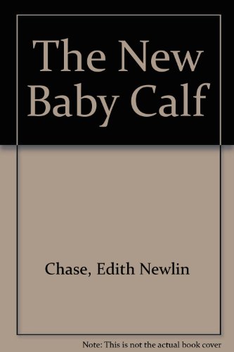 9780590404570: The New Baby Calf