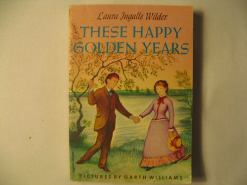 9780590404969: These Happy Golden Years (Little House on the Prairie)