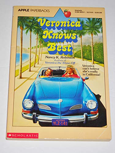 Veronica Knows Best (9780590405102) by Robinson, Nancy K.