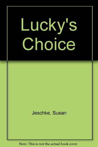 Stock image for Lucky's Choice for sale by Your Online Bookstore