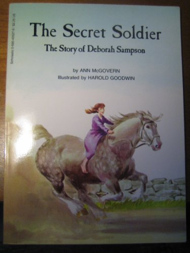 Imagen de archivo de The Secret Soldier: The Story of Deborah Sampson a la venta por ThriftBooks-Dallas