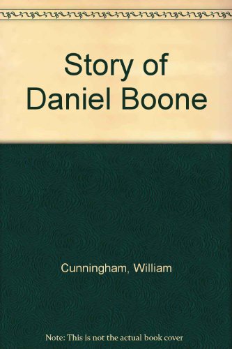 Stock image for Story of Daniel Boone for sale by SecondSale