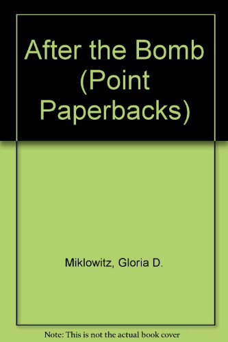 9780590405683: After the Bomb (Point Paperbacks)