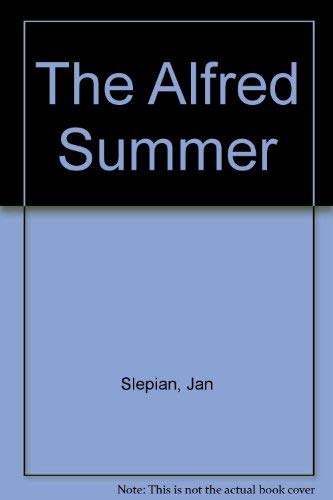 9780590405706: The Alfred Summer