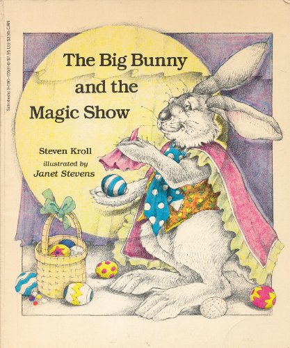 Stock image for The Big Bunny and the Magic Show for sale by Alf Books